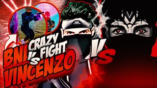 BNL VS VINCENZO V2 Crazy Fight 🔥🔥 [upl. by Morrison]