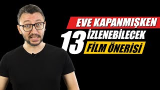 Eve Kapanmışken İzlenebilecek 13 Film Önerisi [upl. by Brothers313]