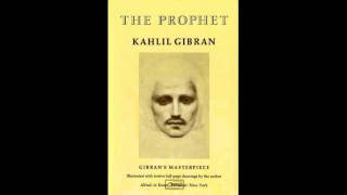 The Prophet by Kahlil Gibran 2 Love [upl. by Yma]