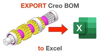 EXPORT Creo BOM Reports to Excel [upl. by Eisej129]