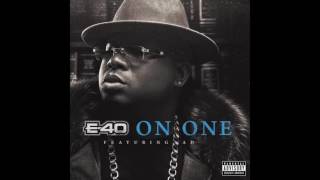 E40 quotOn Onequot Feat AD [upl. by Ydorb19]