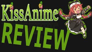 kissanime review best website ever [upl. by Atiuqihc]