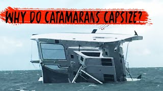 CATAMARAN DESIGN Why Are Some Catamarans Safer Than Others Ep 4 [upl. by Aremahs]