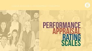 Performance Appraisal Rating Scales [upl. by Eeliah934]