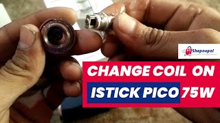 How to Change Coil on the iStick Pico 75W [upl. by Endor]