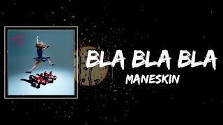 Måneskin  BLA BLA BLA Lyrics [upl. by Swinton952]